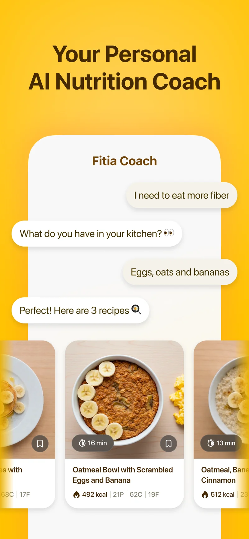 Fitia AI nutrition coach chat interface suggesting personalized recipes based on available kitchen ingredients like eggs, oats, and bananas
